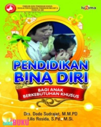 Pendidikan Bina Diri Bagi Anak Berkebutuhan Khusus