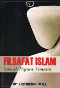 Filafat Islam : Sebuah Kajian Tematik