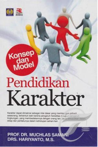 Konsep dan Model Pendidikan Karakter