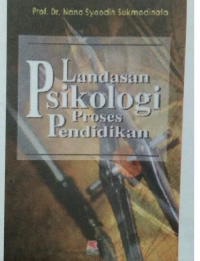 Landasan Psikologi Proses Pendidikan