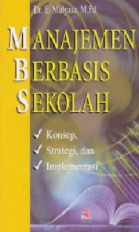 Manajemen Berbasis sekolah, Konsep, Strategi, Implementasi