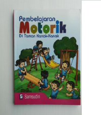 Pembelajaran Motorik Di Taman kanak-kanak