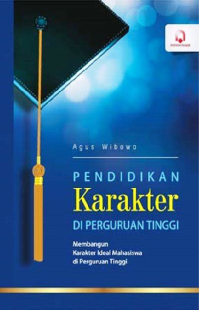 Pendidikan Karakter Di Perguruan Tinggi