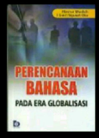 Perencanaan Bahasa Pada Era Globalisasi