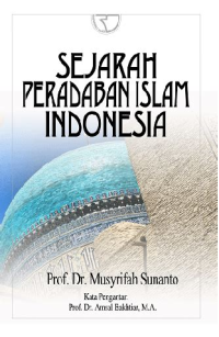 Sejarah Peradaban Islam Indonesia