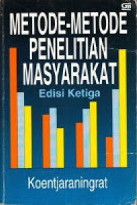 METODE-METODE PENELITIAN MASYARAKAT