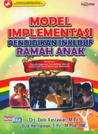 Model Implementasi Pendidikan Inklusif Ramah Anak