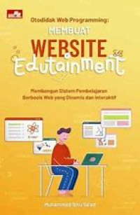 Otodidak Web Programming : Membuat Website Edutainment