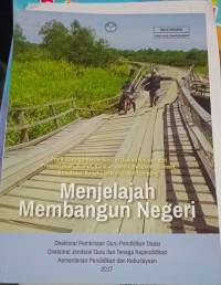 Menjelajah Membangun Negeri